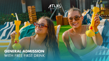 General Admission Atlas Beach Club